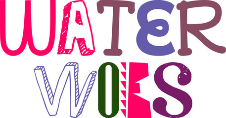 Water Woes Calligraphy Illustration for Logo, Banner, Label, Infographic