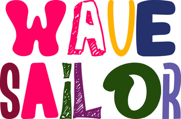 Wave Sailor Calligraphy Illustration for Mug Design, Decal, Bookmark , T-Shirt Design