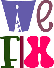 We Fix Hand Lettering Illustration for Book Cover, Brochure, Icon, Poster