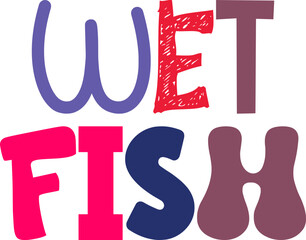 Wet Fish Typography Illustration for Icon, Logo, Bookmark , Sticker 