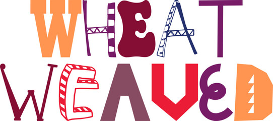 Wheat Weaved Hand Lettering Illustration for Label, Social Media Post, Presentation , Bookmark 