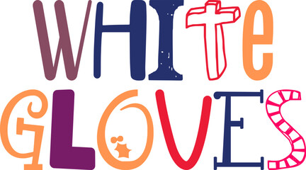 White Gloves Calligraphy Illustration for Social Media Post, Bookmark , Motion Graphics, Postcard 