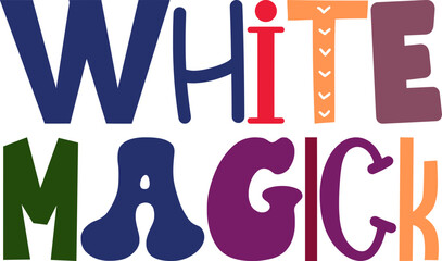 White Magick Hand Lettering Illustration for Presentation , Poster, Flyer, Motion Graphics