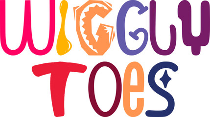 Wiggly Toes Calligraphy Illustration for Mug Design, Poster, Brochure, Book Cover