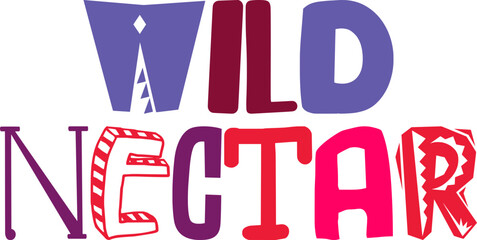 Wild Nectar Hand Lettering Illustration for Motion Graphics, Packaging, Bookmark , Stationery