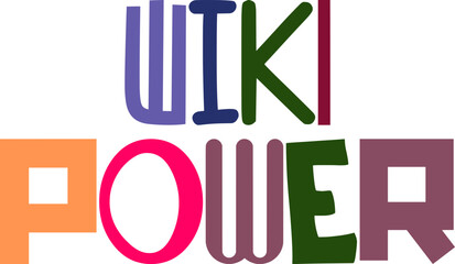 Wiki Power Typography Illustration for Postcard , Sticker , Banner, Stationery