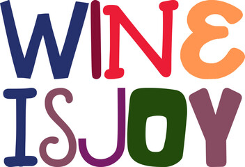 Wine Isjoy Hand Lettering Illustration for Infographic, Gift Card, Brochure, Motion Graphics