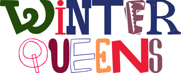 Winter Queens Calligraphy Illustration for Label, Banner, Postcard , Packaging