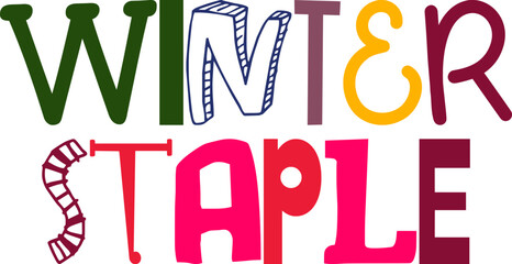 Winter Staple Hand Lettering Illustration for Social Media Post, Book Cover, Motion Graphics, Packaging