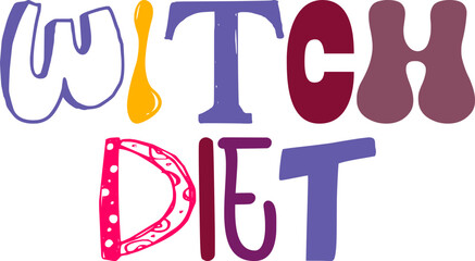 Witch Diet Calligraphy Illustration for Presentation , Logo, Decal, Social Media Post