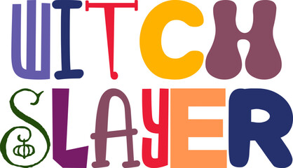 Witch Slayer Hand Lettering Illustration for Infographic, Icon, Newsletter, Bookmark 