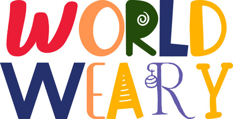 World Weary Typography Illustration for Motion Graphics, Infographic, Gift Card, Flyer