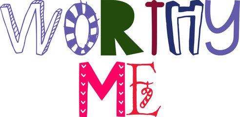 Worthy Me Calligraphy Illustration for Gift Card, Icon, Packaging, Flyer