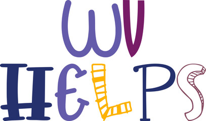 Wv Helps Typography Illustration for Motion Graphics, Postcard , Sticker , Banner