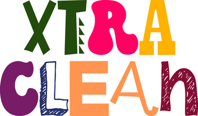 Xtra Clean Calligraphy Illustration for Gift Card, Sticker , Poster, Label