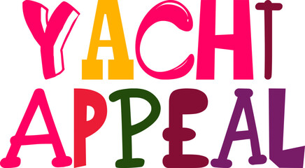 Yacht Appeal Hand Lettering Illustration for Bookmark , Decal, Magazine, Social Media Post