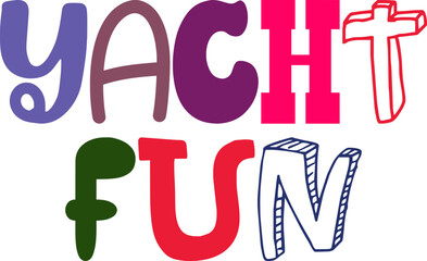 Yacht Fun Hand Lettering Illustration for Sticker , Brochure, Icon, Bookmark 