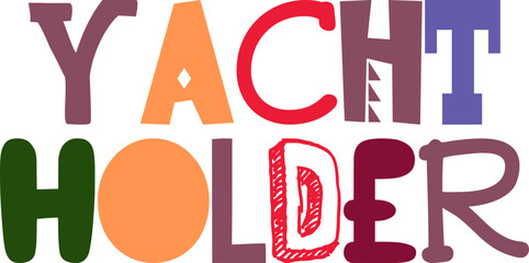 Yacht Holder Calligraphy Illustration for Bookmark , Postcard , Stationery, Packaging