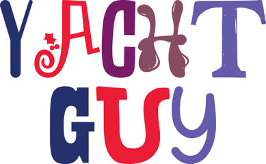 Yacht Guy Typography Illustration for Presentation , Poster, Newsletter, Label