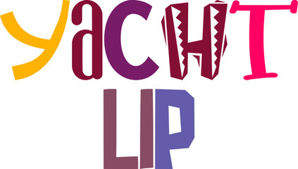 Yacht Lip Typography Illustration for Postcard , Infographic, Bookmark , Book Cover