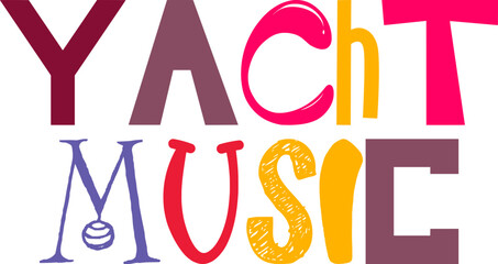 Yacht Music Calligraphy Illustration for Mug Design, Stationery, Postcard , Motion Graphics