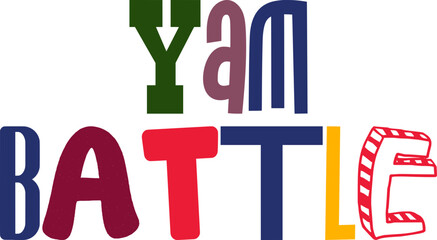 Yam Battle Calligraphy Illustration for Decal, Sticker , Poster, Magazine