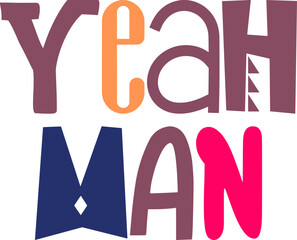 Yeah Man Typography Illustration for Icon, Motion Graphics, Magazine, Bookmark 