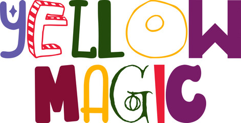 Yellow Magic Typography Illustration for Stationery, Book Cover, Mug Design, Bookmark 