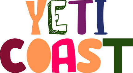 Yeti Coast Typography Illustration for Icon, Postcard , Bookmark , Poster