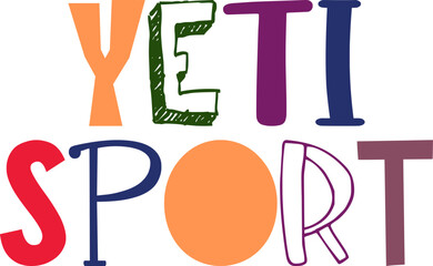 Yeti Sport Hand Lettering Illustration for Mug Design, Social Media Post, Presentation , Magazine