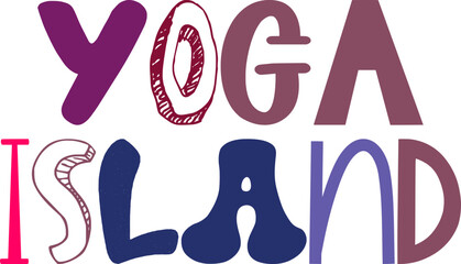 Yoga Island Hand Lettering Illustration for Motion Graphics, Bookmark , Packaging, Newsletter