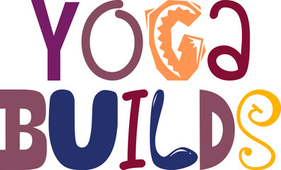 Yoga Builds Typography Illustration for Infographic, Presentation , Newsletter, Book Cover