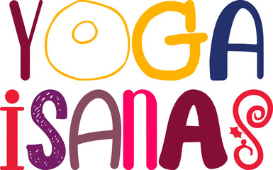 Yoga Isanas Calligraphy Illustration for T-Shirt Design, Poster, Book Cover, Icon