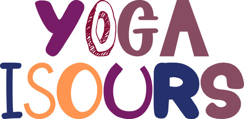 Yoga Isours Typography Illustration for T-Shirt Design, Brochure, Decal, Presentation 