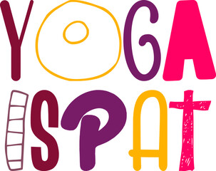 Obraz premium Yoga Ispat Hand Lettering Illustration for Book Cover, Brochure, Social Media Post, Poster