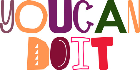 Youcan Doit Typography Illustration for Bookmark , Gift Card, Poster, Flyer