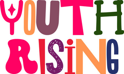 Youth Rising Calligraphy Illustration for Gift Card, Icon, Decal, Social Media Post