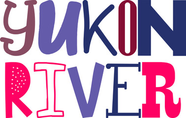 Yukon River Typography Illustration for Packaging, Book Cover, Banner, Infographic