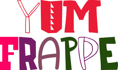 Yum Frappe Hand Lettering Illustration for Logo, Newsletter, Gift Card, Postcard 