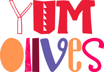 Yum Olives Calligraphy Illustration for Bookmark , Packaging, Newsletter, Flyer