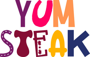 Yum Steak Typography Illustration for Social Media Post, Gift Card, Bookmark , Label