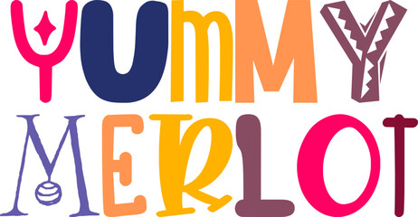 Yummy Merlot Typography Illustration for Presentation , Infographic, Motion Graphics, Newsletter