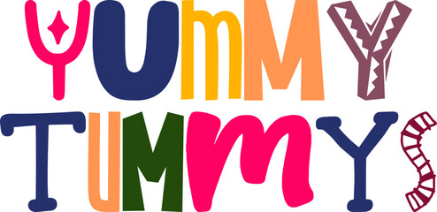 Yummy Tummys Calligraphy Illustration for Social Media Post, Bookmark , Stationery, Postcard 