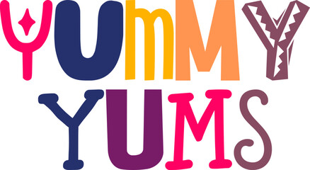 Yummy Yums Calligraphy Illustration for Banner, Magazine, Decal, Logo