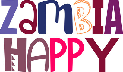 Zambia Happy Calligraphy Illustration for Poster, Infographic, Stationery, Brochure