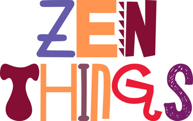 Zen Things Calligraphy Illustration for Sticker , Motion Graphics, Social Media Post, Stationery