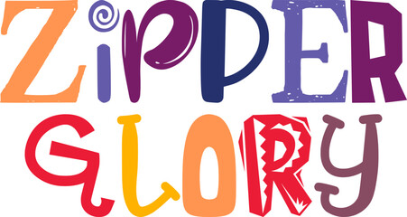 Zipper Glory Calligraphy Illustration for Newsletter, Sticker , Gift Card, Postcard 
