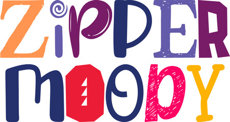 Zipper Moody Typography Illustration for Label, Book Cover, Packaging, Icon