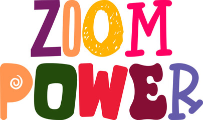 Zoom Power Typography Illustration for Packaging, Infographic, Flyer, Newsletter