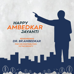 Happy Ambedkar Jayanti
Dr B R Ambedkar, Babasaheb, Indian Constituency, Celebrations Social Media Post Real estate Design Templates - obrazy, fototapety, plakaty